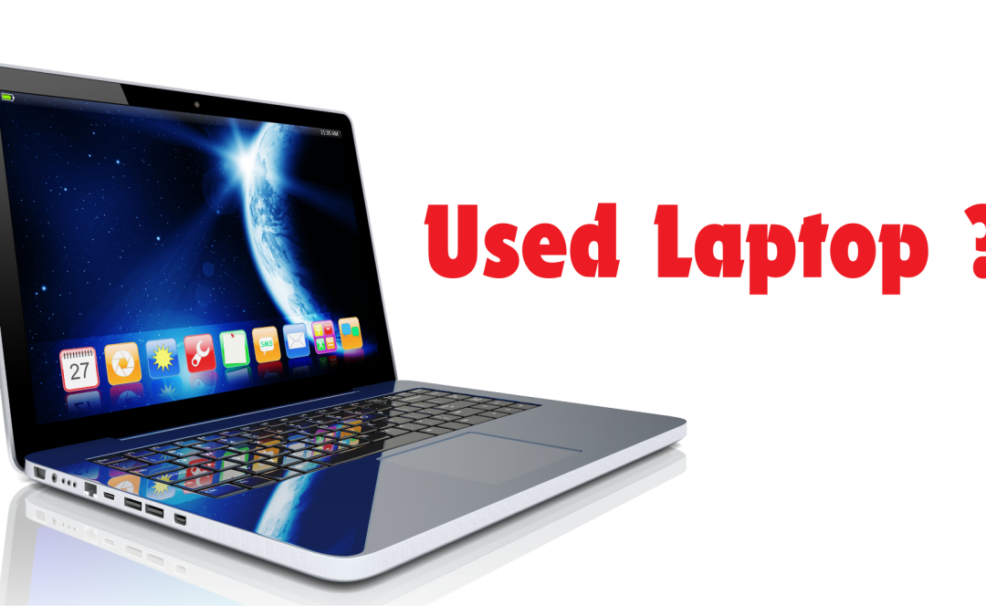 Key Considerations Before Buying a Used Laptop